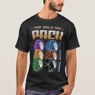 Camiseta O único pacote que eu vou precisar do Bocce Ball P