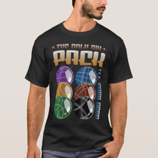 Camiseta O único pacote que eu vou precisar do Bocce Ball P