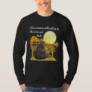 Camiseta O Urso Bonito Ama Alguém Com Autismo À Lua E