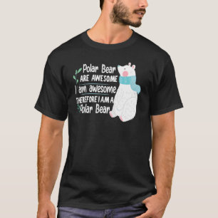 Camiseta O Urso Polar É Incrível Eu Sou Incrível Eu Sou Um 