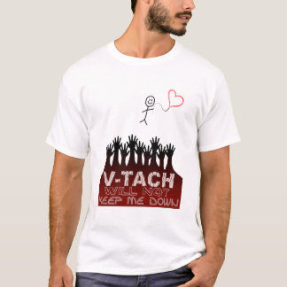 Camiseta O V-Tach Não Me Manterá Para Baixo