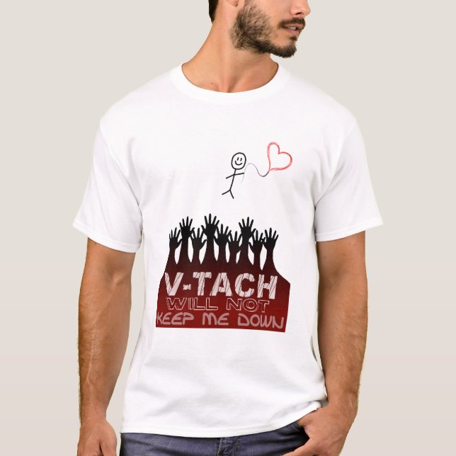 Camiseta O V-Tach Não Me Manterá Para Baixo (Frente)