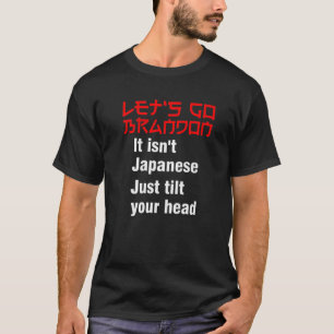 Camiseta O vamos vai Brandon, não é japonês, apenas incl