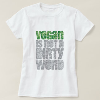 Camiseta O Vegan não é uma palavra suja