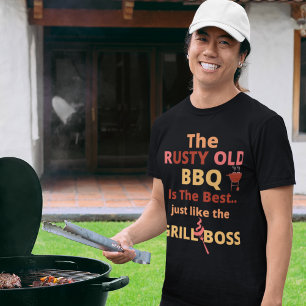 Camiseta O velho churrasco Rusty é o melhor