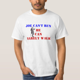 Camiseta O Velho Joe não consegue correr, ele mal consegue 