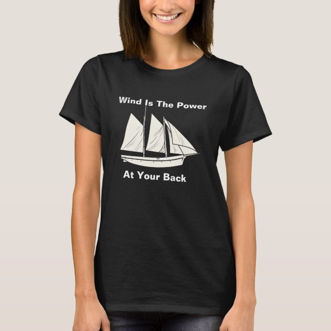 Camiseta O Vento É A Energia No Seu Navio De Navegação Nas  (Frente)