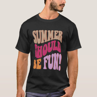 Camiseta O Verão Deve Ser Divertido Palavras Coloridas do V
