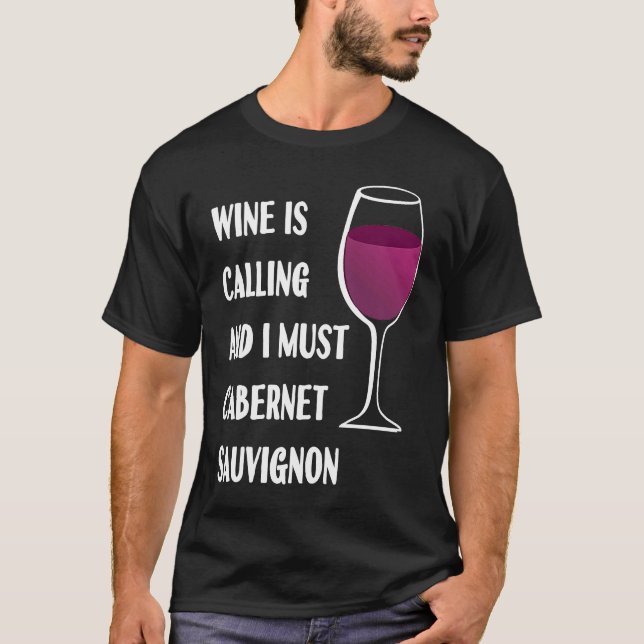 Camiseta O Vinho Chama-Se "Tenho De Cabernet Sauvignon Féri (Frente)