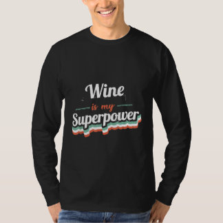 Camiseta O vinho é meu superpoder Vinho Vintage