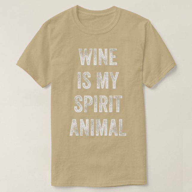 Camiseta O vinho é o meu animal espiritual Engraçado dizend (Frente do Design)