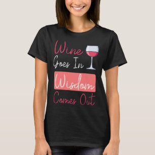 Camiseta O Vinho Sai Na Sabedoria Sai Do Bebendo Do Vinho