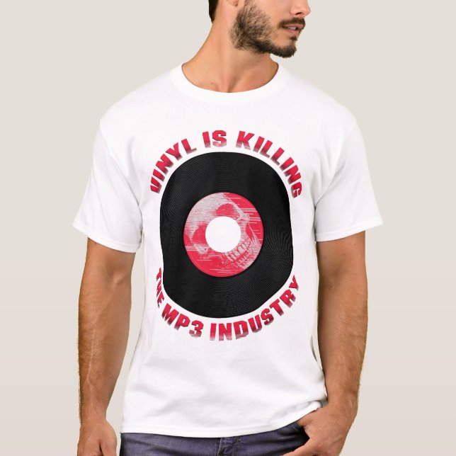 Camiseta O Vinil está matando a saia da indústria de MP3 (Frente)