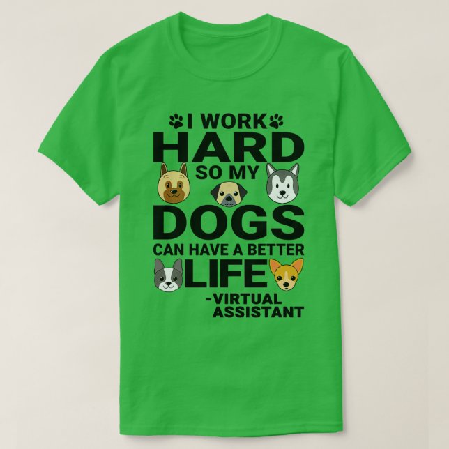 Camiseta O Virtual Assistant Cão Love Cita Cães de Duro de  (Frente do Design)
