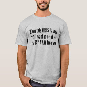 Camiseta O vírus fica longe