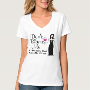 Camiseta O Vixen do vinho "não me responsabiliza, ele é o