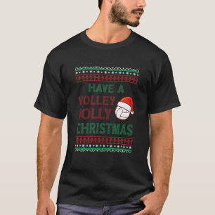 Camiseta O Voleibol De Natal Tem Um Natal De Volley Jolly