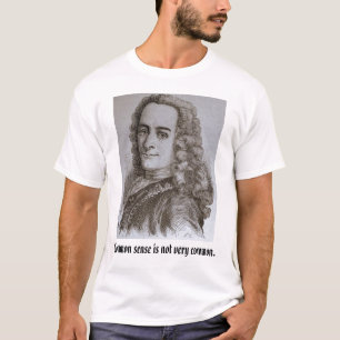 Camiseta o voltaire, senso comum não é muito comum
