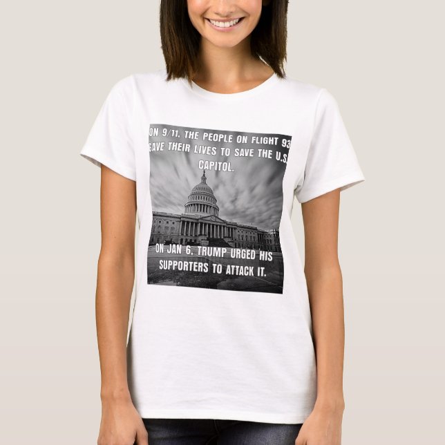 Camiseta O Voo 93 Salvou O Capitólio. Trump Atacou. (Frente)