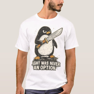 Camiseta O Voo Nunca Foi Uma Opção, Pinguim Engraç