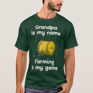 Camiseta O Vovô É O Meu Nome Agricultura É A Minha Criação