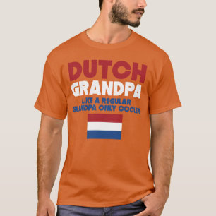 Camiseta O vovô holandês gosta de um vovô regular soment