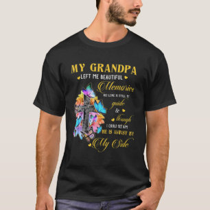 Camiseta O Vovô Me Deixou Belas Memórias Que Ele Sempre Est