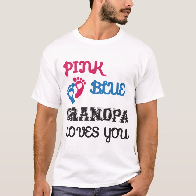 Camiseta O vovô rosa ou azul te ama, revelação de gênero (Frente)