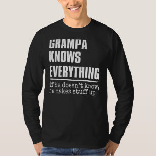 Camiseta O Vovô Sabe Tudo O Dia de os pais Vovô Orgulhoso