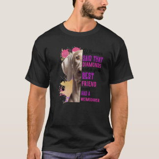 Camiseta O Weimeraner É Um Cachorro Mais Amigo Que Mamãe Fo