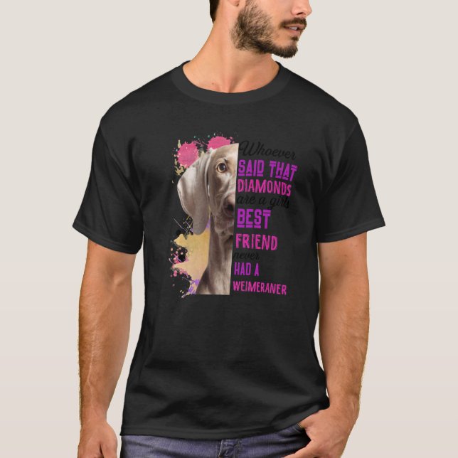 Camiseta O Weimeraner É Um Cachorro Mais Amigo Que Mamãe Fo (Frente)