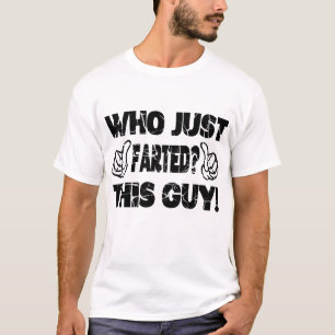 CAMISETA O WHO APENAS FARTED? ESTA CARA