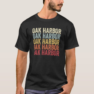 Camiseta Oak Harbor Ohio Oak Harbor OH Texto Retroativo Vin