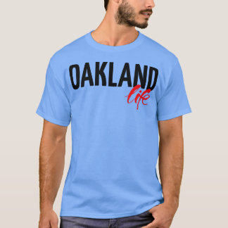 Camiseta Oakland Life City in California USA