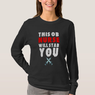 Camiseta Ob Enfermeira Dia das Bruxas Esfaqueia Você Assust