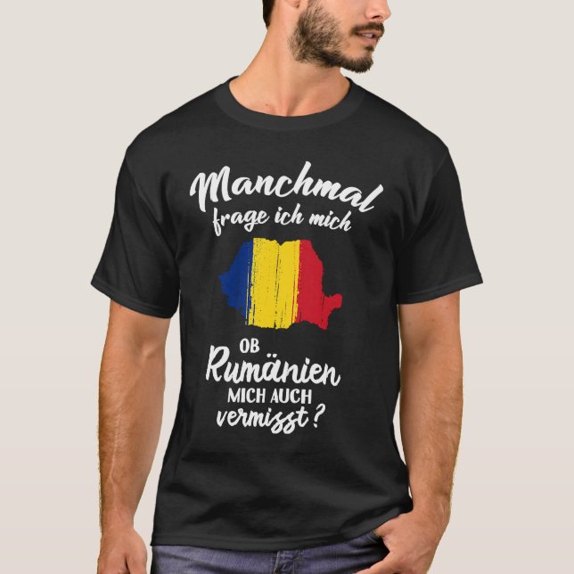 Camiseta Ob Romania mich vermisst   Romanian Romania (Frente)