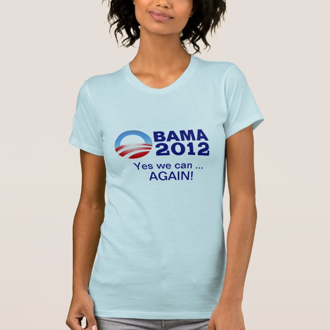 Camiseta Obama 2012 - Sim nós podemos… outra vez! (Frente)
