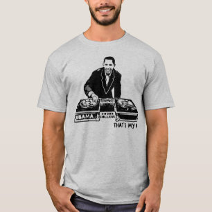 Camiseta OBAMA: Aquele é meu DJ