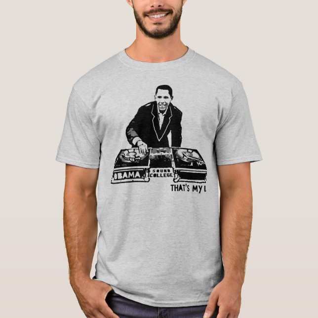 Camiseta OBAMA: Aquele é meu DJ (Frente)