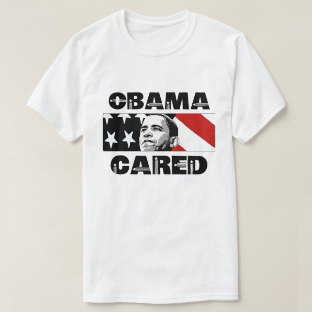 Camiseta Obama Cared T-Shirt (Frente do Design)