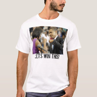 Camiseta Obama e os Michelle-VAMOS GANHAM ESTE!