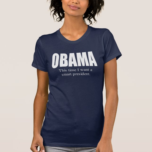 Camiseta OBAMA: Esta vez eu quero um presidente esperto (Frente)