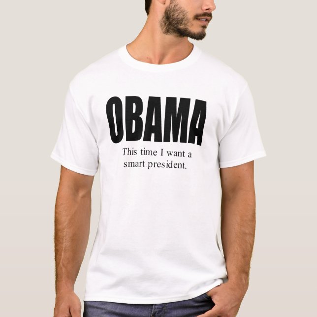 Camiseta OBAMA: Esta vez eu quero um presidente esperto (Frente)