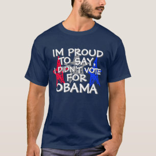 CAMISETA OBAMA - IM ORGULHOSO DIZER, EU NÃO VOTEI PARA