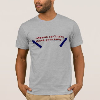 Camiseta "Obama não pode remover estas armas. "