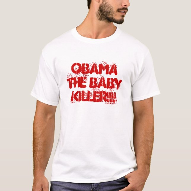 CAMISETA OBAMA O ASSASSINO DO BEBÊ!!! (Frente)