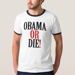 CAMISETA OBAMA OU MORRE