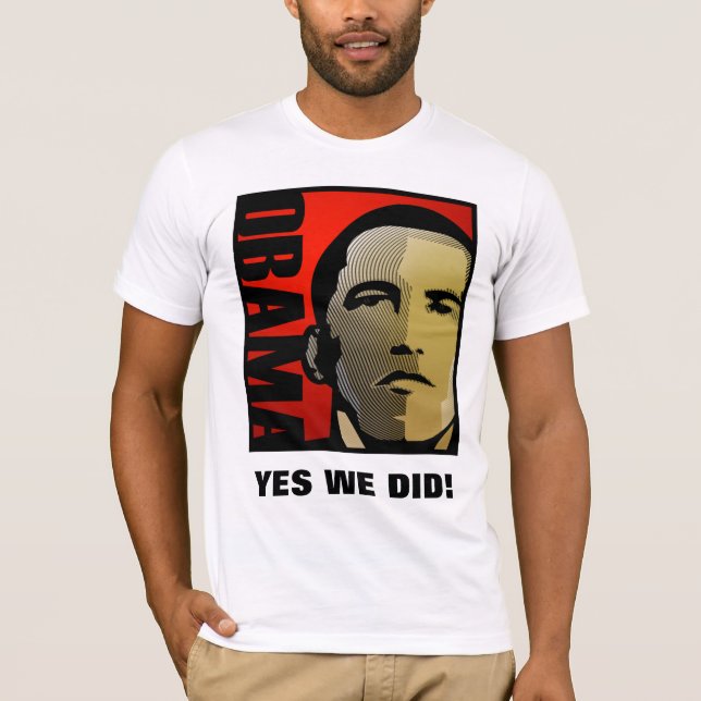 Camiseta Obama - SIM NÓS FIZEMOS! (Frente)