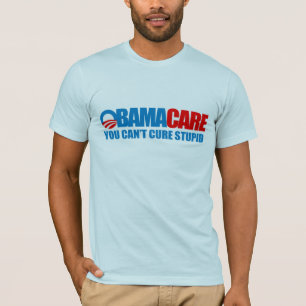 Camiseta Obamacare - você não pode curar estúpido