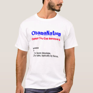 Camiseta ObamaNation - mudança que você pode bereave dent